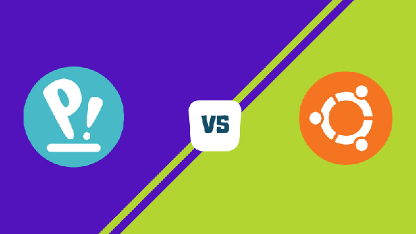 Pop!_OS与Ubuntu：哪个更棒？