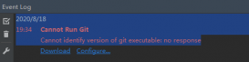 解决idea 拉取代码出现的 “ cannot Run Git Cannot identify version of git executable: no response“的问题