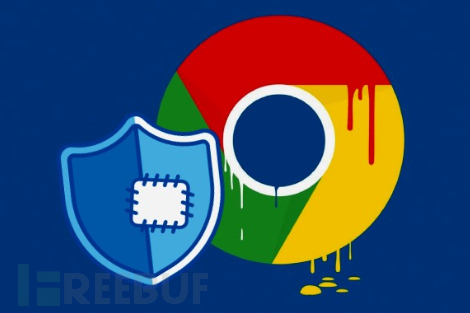 关于Google Chrome远程代码执行0Day漏洞通报