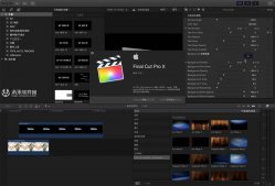 Mac上最好用最专业的视频剪辑工具：Final Cut Pro X最新激活版