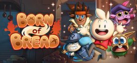 搞怪又欢乐的角色扮演冒险游戏《面包之子》上架steam