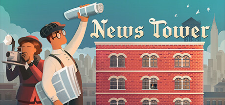沙盒建造模拟游戏《新闻大楼》（News Tower）公布