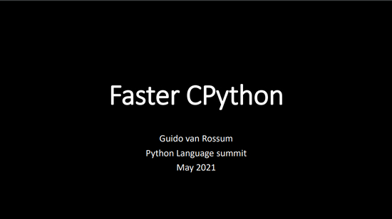 Python 之父爆料：明年至少令 Python 提速 1 倍！