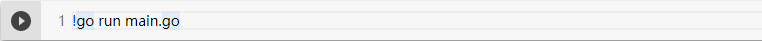 在Colaboratory上运行Go程序的详细过程