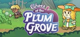 农场模拟游戏《Echoes of Plum Grove》上架steam